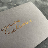 You're Welcome - Cash Card